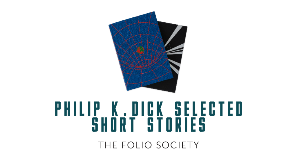Philip K. Dick Selected Short Stories