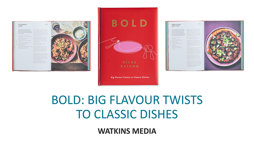 Bold - Big Flavour Twists to Classic Dishes - Watkins Media
