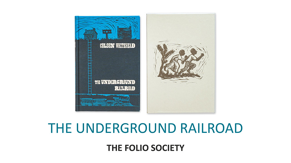 The Underground Railroad - The Folio Society